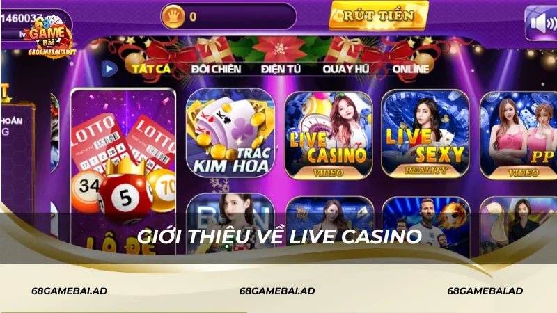 Giới thiệu về Live Casino