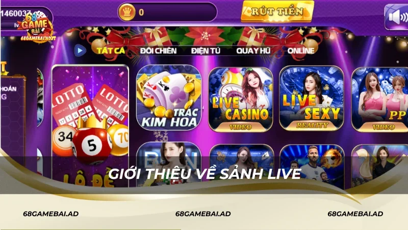 Giới thiệu về Sảnh Live