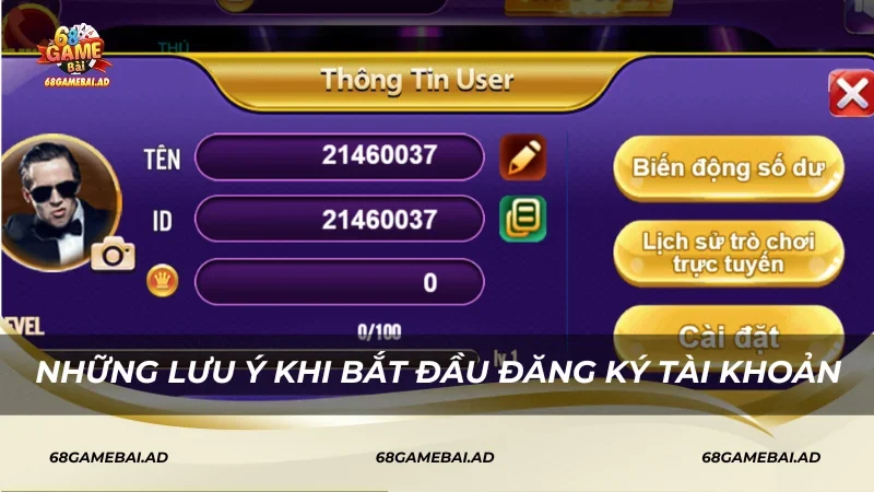 Những lưu ý khi bắt đầu đăng ký tài khoản