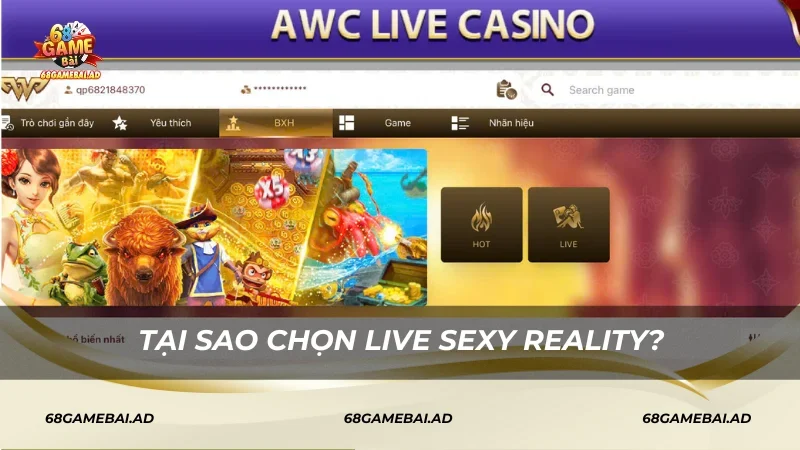 Tại sao chọn Live Sexy Reality?