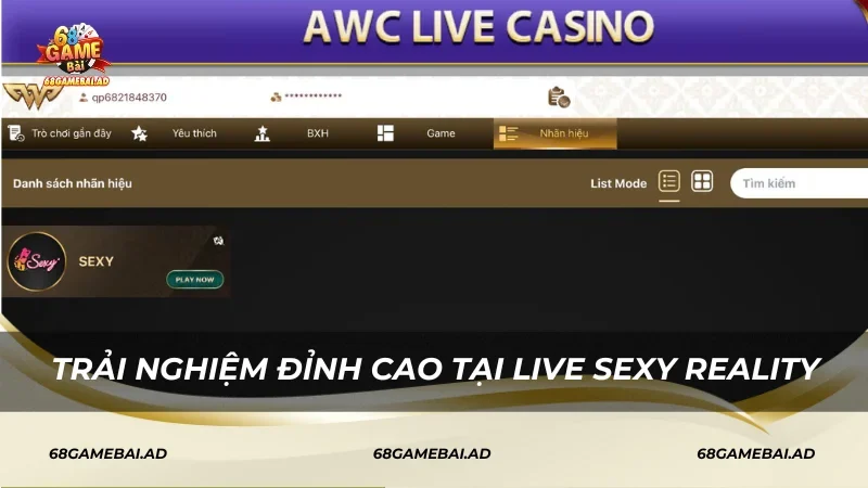 Trải nghiệm đỉnh cao tại Live Sexy Reality
